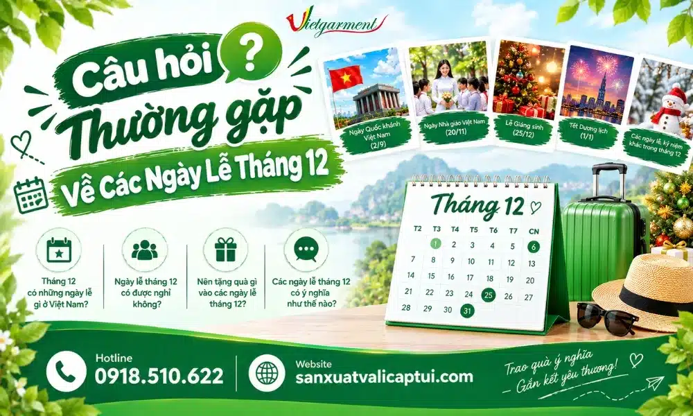 Câu hỏi thường gặp về các ngày lễ tháng 12